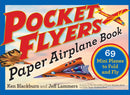 Pocket Flyers Paper Airplane Book: 69 Mini Planes to Fold and Fly