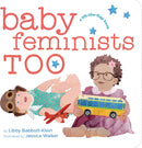 Baby Feminists Too