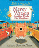 Mercy Watson: Something Wonky this Way Comes