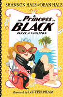 The Princess in Black Takes a Vacation