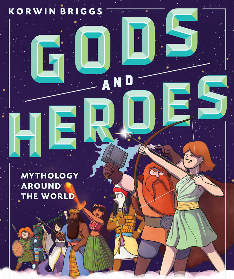 Gods and Heroes: Mythology Around the World
