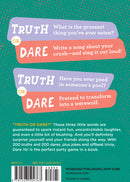 Dare Ya!: The Laugh-Out-Loud, Just-Slightly-Embarrassing Book of Truth or Dare