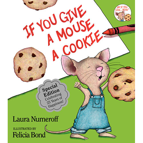 If You Give a Mouse a Cookie