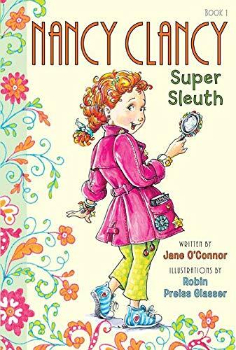 Fancy Nancy: Nancy Clancy, Super Sleuth