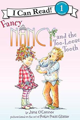 Fancy Nancy and the Too-Loose Tooth