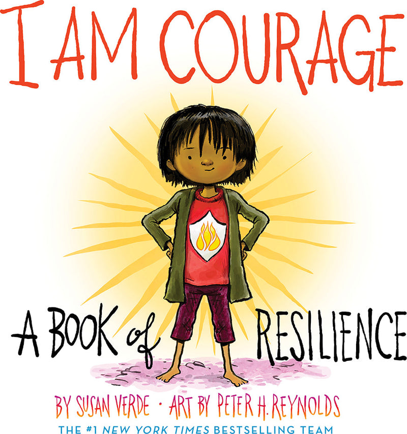 I Am Courage: A Book of Resilience