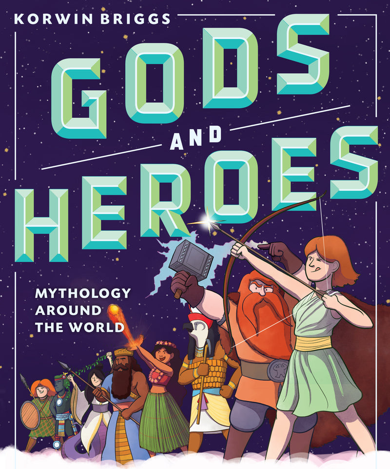 Gods and Heroes: Mythology Around the World