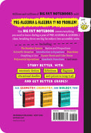 Everything You Need to Ace Pre-Algebra and Algebra I in One Big Fat Notebook