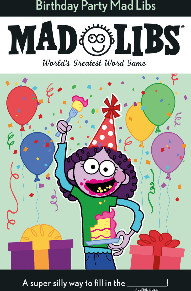 Birthday Party Mad Libs: World's Greatest Word Game