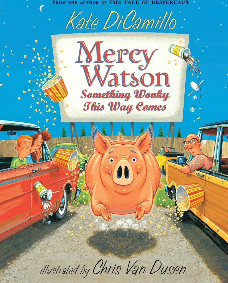Mercy Watson: Something Wonky this Way Comes