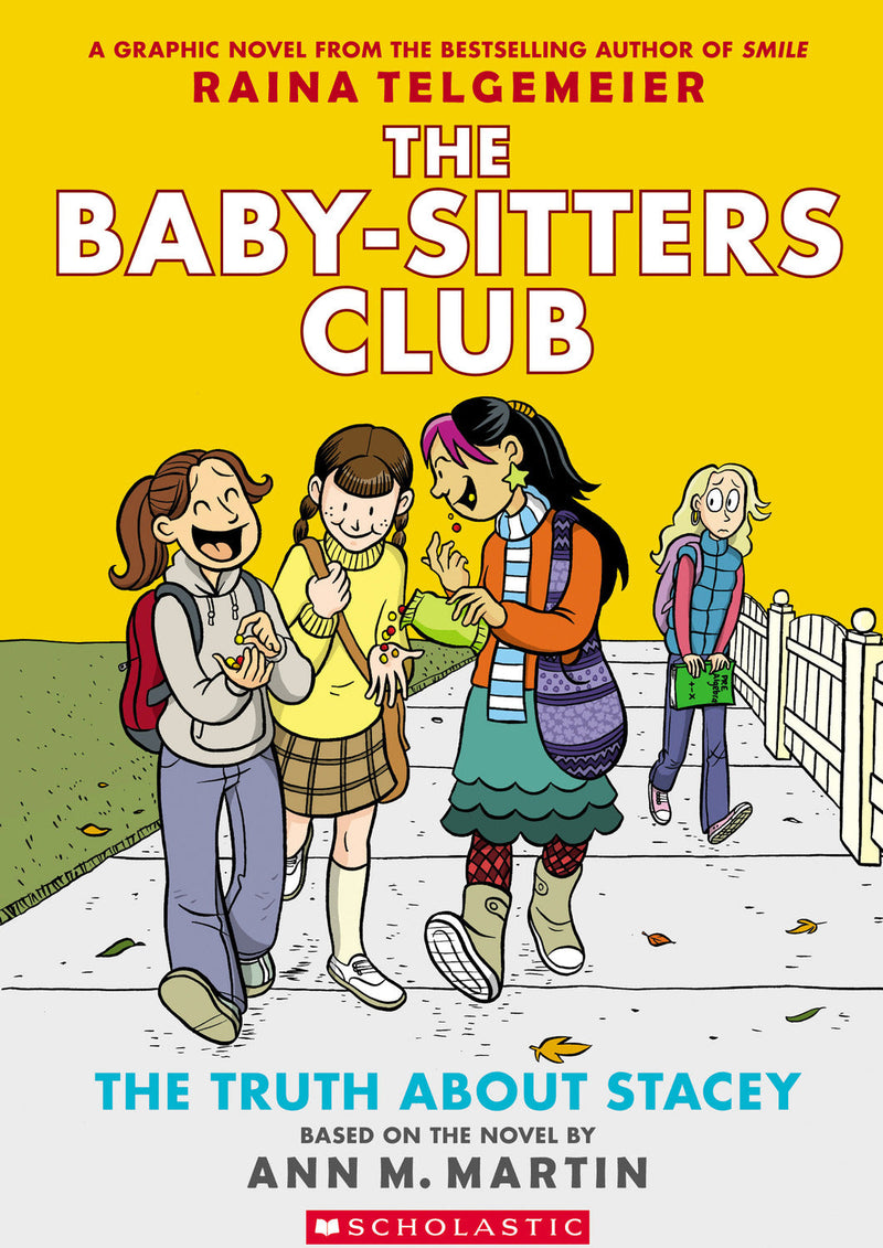 The Truth About Stacey (The Baby-Sitters Club Graphic Novel