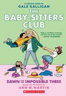 Dawn and the Impossible Three (The Baby-sitters Club Graphic Novel