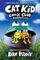 Cat Kid Comic Club: Perspectives: A Graphic Novel (Cat Kid Comic Club