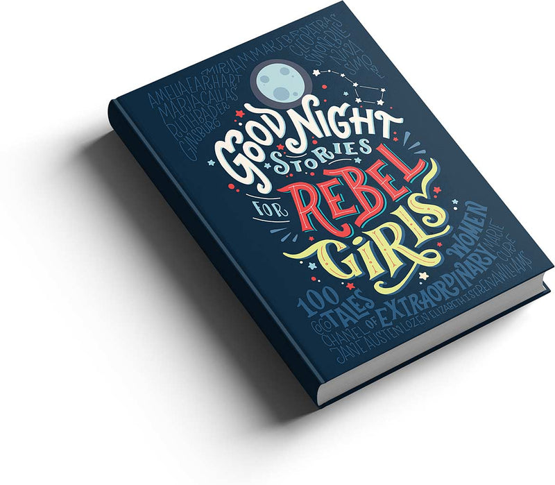 Good Night Stories for Rebel Girls