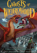 Ghosts of Weirdwood: A William Shivering Tale